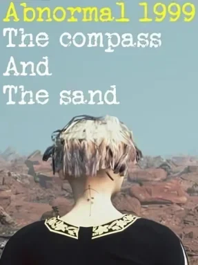 Abnormal1999:The Compass and the Sand