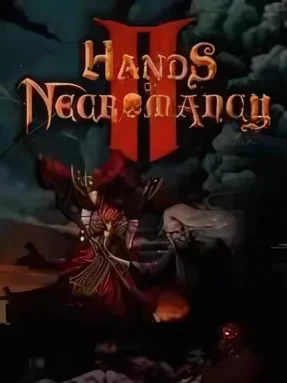 Hands of Necromancy II